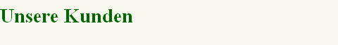 Unsere Kunden